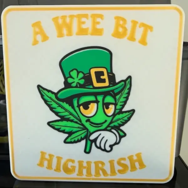 Highrish Funny Sign
