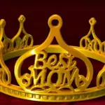 Queen of the Home:  "Best Mom" Crown